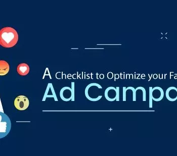 A-Checklist-to-Optimize-your-Facebook-Ad-Campaigns A-Checklist-to-Optimize-your-Facebook-Ad-Campaigns